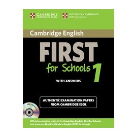Cambridge English First for Schools 1 Student's Book with answers + CDs