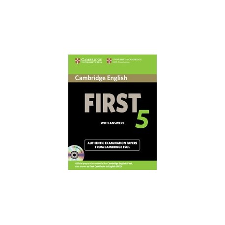 Cambridge English First 5 Student's Book with answers + CDs