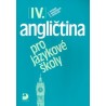 Angličtina pro jazykové školy IV.