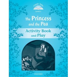Classic Tales 1 2nd Edition: The Princess and the Pea Activity Book