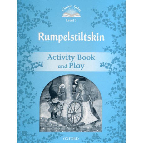 Classic Tales 1 2nd Edition: Rumpelstiltskin Activity Book