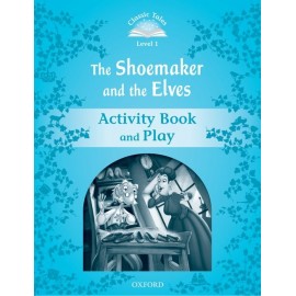 Classic Tales 1 2nd Edition: The Shoemaker and the Elves Activity Book