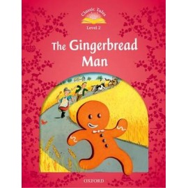 Classic Tales 2 2nd Edition: The Gingerbread Man