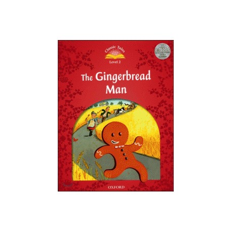 Classic Tales 2 2nd Edition: The Gingerbread Man + MP3 audio download Classic Tales 2 2nd Edition: The Gingerbread Man + MP3 audio download