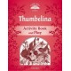 Classic Tales 2 2nd Edition: Thumbelina Activity Book