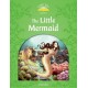 Classic Tales 3 2nd Edition: The Little Mermaid