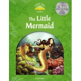 Classic Tales 3 2nd Edition: The Little Mermaid + eBook MultiROM