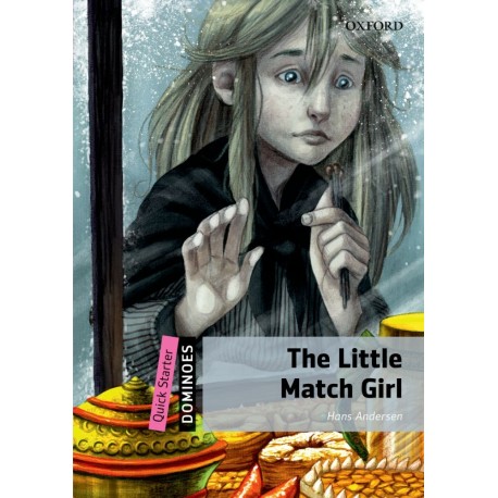 Oxford Dominoes: The Little Match Girl Oxford Dominoes: The Little Match Girl