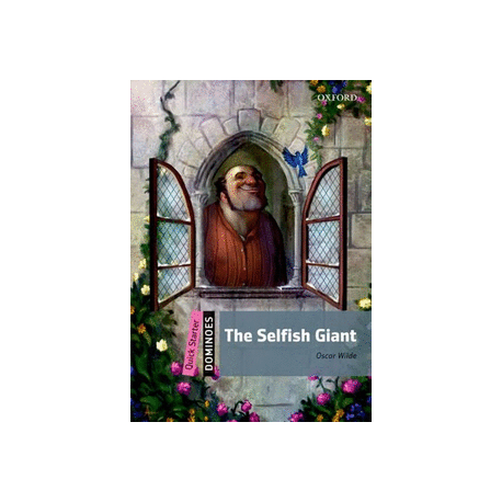 Oxford Dominoes: The Selfish Giant with audio download Oxford Dominoes: The Selfish Giant with audio download