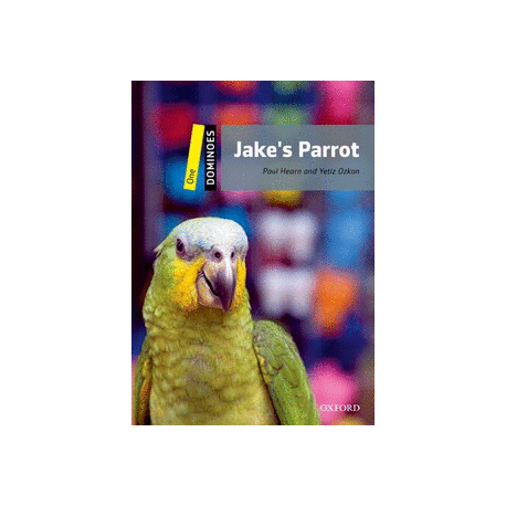 Oxford Dominoes: Jake's Parrot Oxford Dominoes: Jake's Parrot