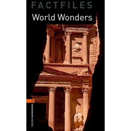 Oxford Bookworms Factfiles: World Wonders + MP3 audio download