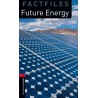 Oxford Bookworms Factfiles: Future Energy