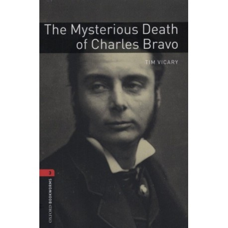 Oxford Bookworms: The Mysterious Death of Charles Bravo + CD
