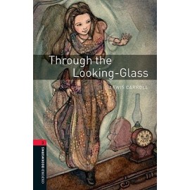 Oxford Bookworms: Through the Looking-Glass + MP3 audio download