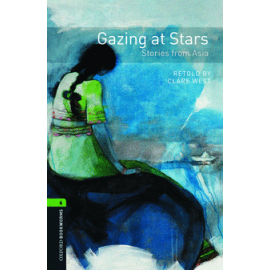 Oxford Bookworms: Gazing at Stars - Stories from Asia + CD
