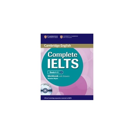 Complete IELTS Bands 4-5 Workbook with answers + CD Complete IELTS Bands 4-5 Workbook with answers + CD