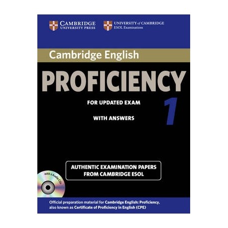 Cambridge English Proficiency 1 for Updated Exam 2013 Student's Book with answers + Audio CDs Cambridge English Proficiency 1 for Updated Exam 2013 Student's Book with answers + Audio CDs