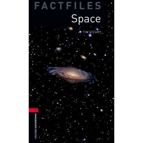 Oxford Bookworms Factfiles: Space Oxford Bookworms Factfiles: Space