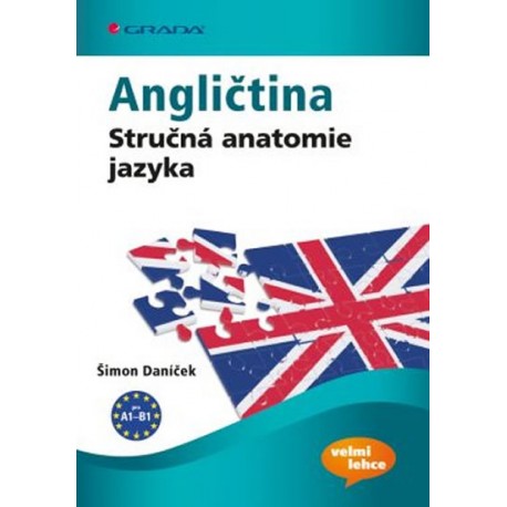 Angličtina - Stručná anatomie jazyka