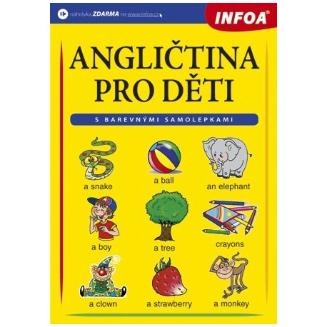 Angličtina pro děti s barevnými samolepkami Angličtina pro děti s barevnými samolepkami