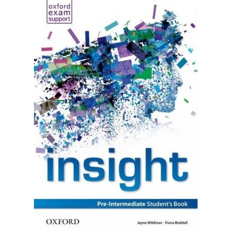 Insight Pre-Intermediate Student's Book Insight Pre-Intermediate Student's Book
