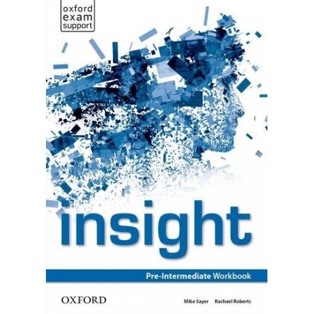 Insight Pre-Intermediate Workbook Insight Pre-Intermediate Workbook