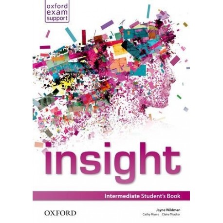 Insight Intermediate Student's Book Insight Intermediate Student's Book