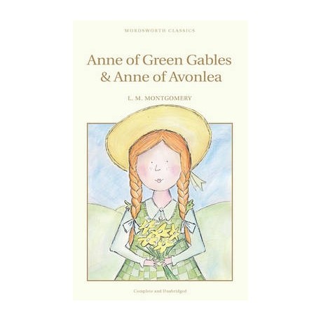 Anne of Green Gables & Anne of Avonlea Anne of Green Gables & Anne of Avonlea