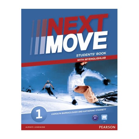 Next Move 1 Student's Book + Access to MyEnglishLab Next Move 1 Student's Book + Access to MyEnglishLab