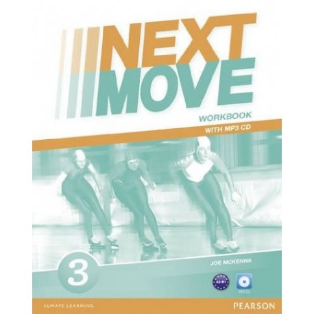 Next Move 3 Workbook + MP3 Audio CD Next Move 3 Workbook + MP3 Audio CD