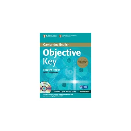 Objective Key Second Edition Student's Book Pack (Student's Book with answers + CD-ROM + Class Audio CDs) Objective Key Second Edition Student's Book Pack (Student's Book with answers + CD-ROM + Class Audio CDs)