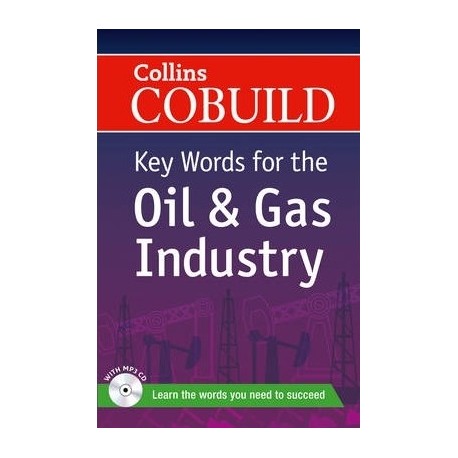 Key Words for Oil & Gas Industry + MP3 Audio CD Key Words for Oil & Gas Industry + MP3 Audio CD