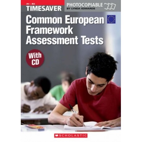 Timesaver: Common European Framework Assessment Tests + CD Timesaver: Common European Framework Assessment Tests + CD