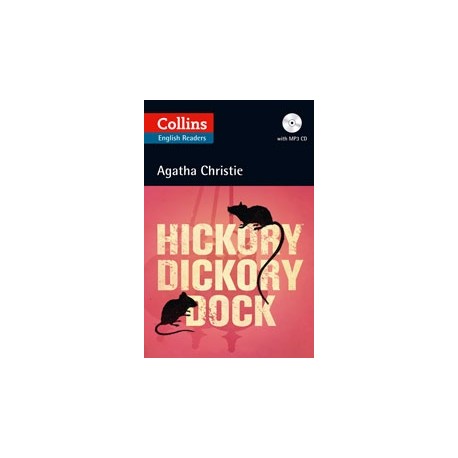 Collins English Readers: Hickory Dickory Dock + free online audio Collins English Readers: Hickory Dickory Dock + free online audio