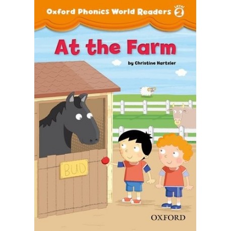 Oxford Phonics World 2 Reader At the Farm Oxford Phonics World 2 Reader At the Farm