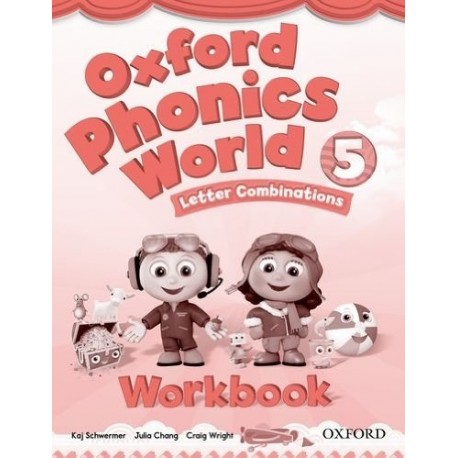Oxford Phonics World 5 Letter Combinations Workbook Oxford Phonics World 5 Letter Combinations Workbook