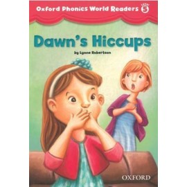 Oxford Phonics World 5 Reader Dawn's Hiccups