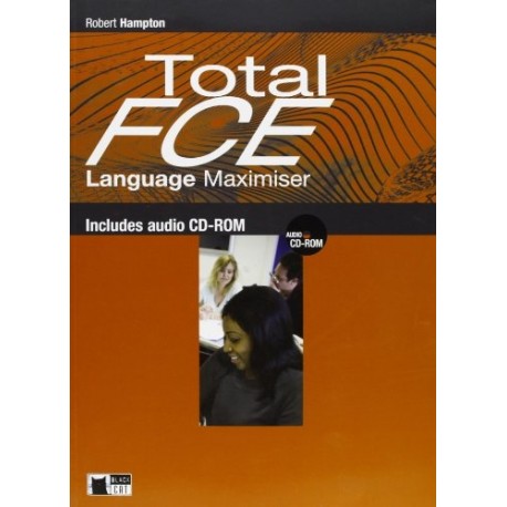Total FCE Language Maximiser + CD-ROM + Audio CD Total FCE Language Maximiser + CD-ROM + Audio CD