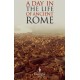 A Day in the Life of Ancient Rome