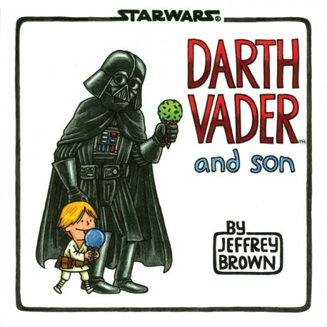 Darth Vader and Son Darth Vader and Son