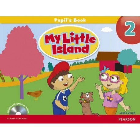 My Little Island 2 Pupil's Book + CD-ROM My Little Island 2 Pupil's Book + CD-ROM