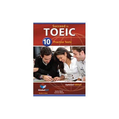 Succeed in TOEIC 10 Practice Tests Updated Ed. Self-study Pack