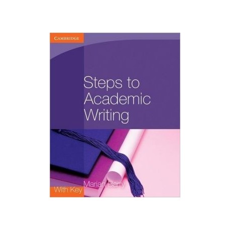 Steps to Academic Writing with key Steps to Academic Writing with key