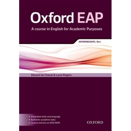 Oxford EAP English for Academic Purposes B1+ Intermediate Student's Book + DVD-ROM Oxford EAP English for Academic Purposes B1+ Intermediate Student's Book + DVD-ROM