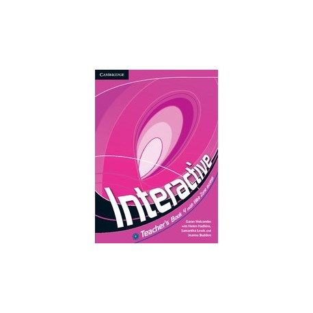 Interactive 4 Teacher's Book + Web Zone access Interactive 4 Teacher's Book + Web Zone access