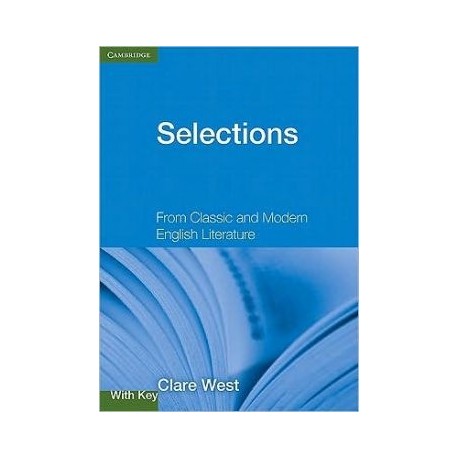 Selections with Key: From Classic and Modern English Literature Selections with Key: From Classic and Modern English Literature