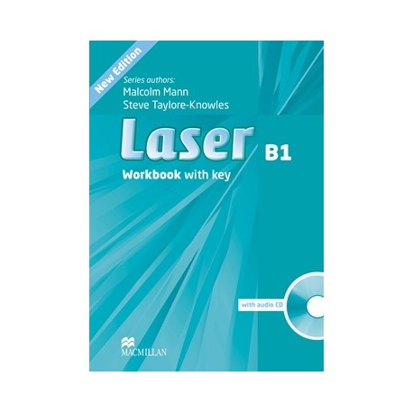 Laser B1 Third Edition Workbook with Key + CD Laser B1 Third Edition Workbook with Key + CD