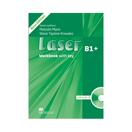 Laser B1+ Third Edition Workbook with Key + CD Laser B1+ Third Edition Workbook with Key + CD
