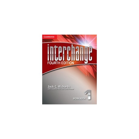 Interchange Fourth Edition 1 Workbook Interchange Fourth Edition 1 Workbook