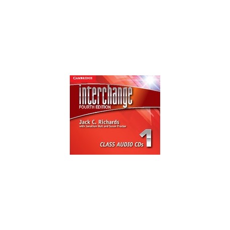 Interchange Fourth Edition 1 Class Audio CDs Interchange Fourth Edition 1 Class Audio CDs